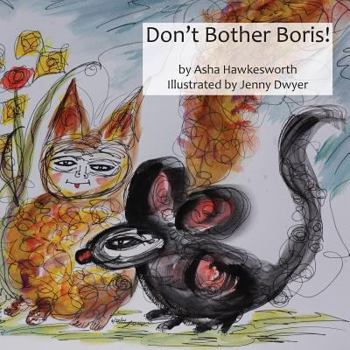 Paperback Don't Bother Boris! Book
