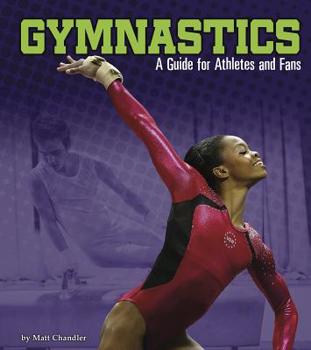 Hardcover Gymnastics: A Guide for Athletes and Fans Book