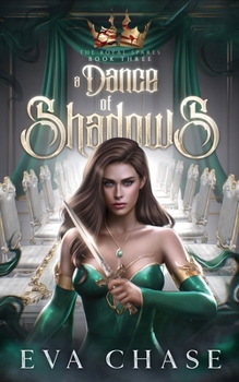 A Dance of Shadows (The Royal Spares) - Book #3 of the Royal Spares