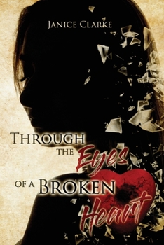 Paperback Through the Eyes of a Broken Heart Book