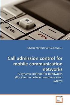 Paperback Call admission control for mobile communication networks Book
