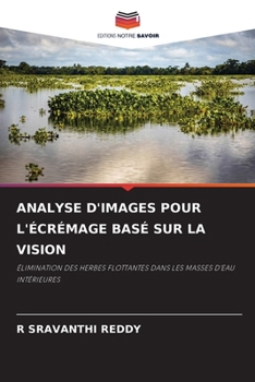 Paperback Analyse d'Images Pour l'Écrémage Basé Sur La Vision [French] Book