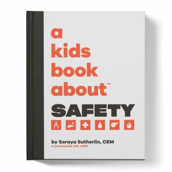 Hardcover A Kids Book About Safety Book