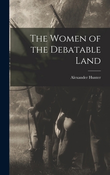 Hardcover The Women of the Debatable Land Book
