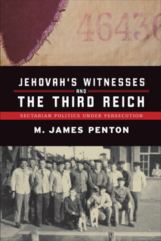 Paperback Jehovah's Witnesses and the Third Reich: Sectarian Politics Under Persecution Book