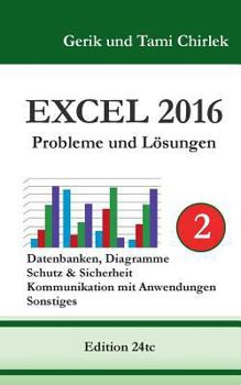 Paperback Excel 2016 . Probleme und Lösungen . Band 2 [German] Book