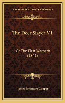 Deerslaye - Book #1 of the Leatherstocking Tales