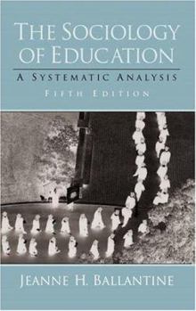 Hardcover The Sociology of Education: A Systematic Analysis Book