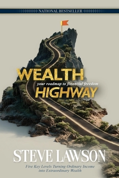 Paperback Wealth Highway: Your Roadmap to Financial Freedom Book