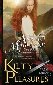 Kilty Pleasures - Book #3 of the Clash of the Tartans