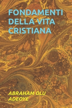Paperback Fondamenti Della Vita Cristiana [Italian] [Large Print] Book