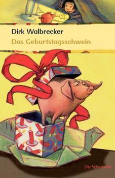 Paperback Das Geburtstagsschwein [German] Book