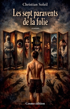 Les Sept paravents de la folie (roman) (French Edition)