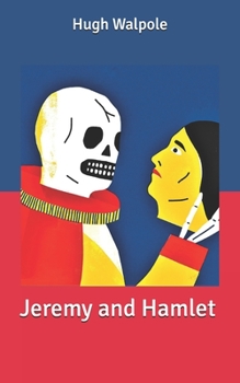 Jeremy and Hamlet - Book #2 of the Jeremy Trilogy
