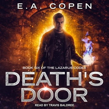 Death's Door - Book #6 of the Lazarus Codex