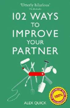 Paperback 102 Ways to Improve Your Partner Book
