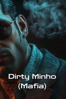 Paperback Dirty Minho (Mafia) Book
