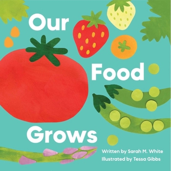 Hardcover Our Food Grows Book