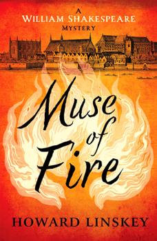 Paperback Muse of Fire (William Shakespeare Mysteries) Book