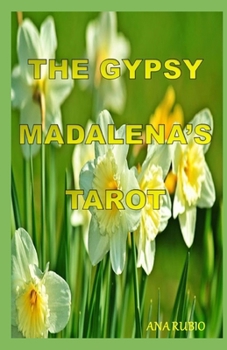 THE GYPSY MADALENA'S TAROT