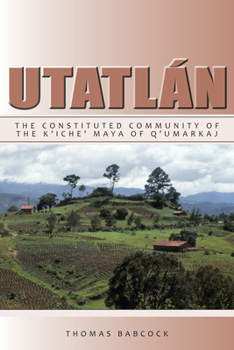 Utatlan - Book  of the IMS Monograph Series