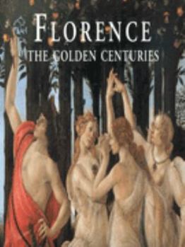 Hardcover Florence: The Golden Centuries Book