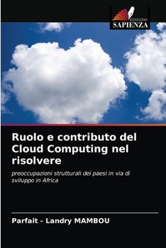 Paperback Ruolo e contributo del Cloud Computing nel risolvere [Italian] Book