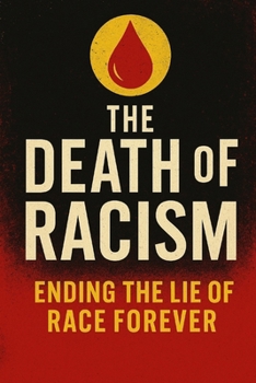 Paperback The Death Of Racism Book