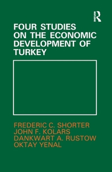 Paperback Four Studies on the Economic Development of Turkey Book