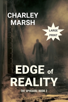 Paperback Edge of Reality: The Upheaval Book 2 [Large Print] Book