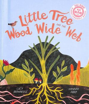 Little Tree and the Wood Wide Web