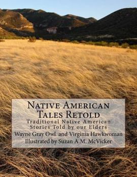 Paperback Native American Tales Retold: Traditional Native American Animal Stories Book