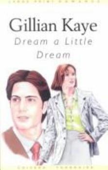 Paperback Dream a Little Dream (G. K. Hall Nightingale Series Edition) [Large Print] Book