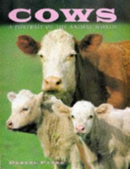 Hardcover Cows: A Portrait of the Animal World Book