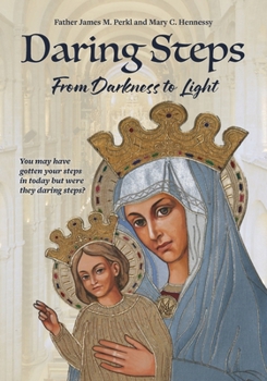 Paperback Daring Steps: From Darkness to Light Book