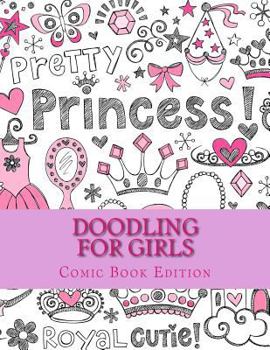 Paperback Doodling for Girls: Comic Book Edition Book