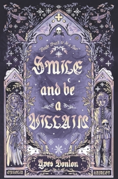 Paperback Smile and Be a Villain Book