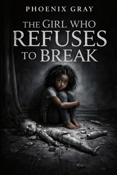 Paperback The Girl Who Refuses to Break Book