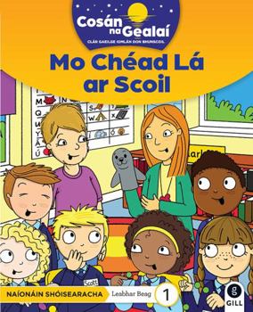 Paperback COSAN NA GEALAI Mo Chead La ar Scoil Book