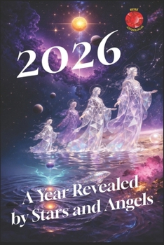 2026 A Year Revealed by Stars and Angels