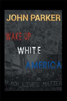 Paperback Wake Up, White America Book