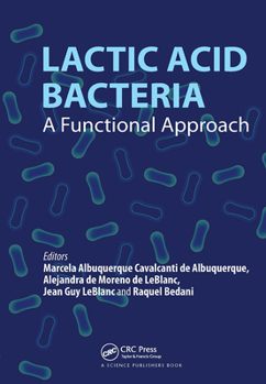 Hardcover Lactic Acid Bacteria: A Functional Approach Book
