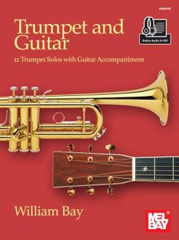 Paperback Trumpet and Guitar 12 Trumpet Solos with Guitar Accompaniment Book