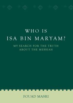 Paperback Who Is ISA Bin Maryam?-2nd Edition Book