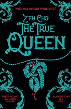 The True Queen - Book #2 of the Sorcerer Royal