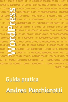 Paperback WordPress: Guida pratica [Italian] Book