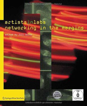 Paperback ARTISTS-IN-LABS: Networking in the Margins Book