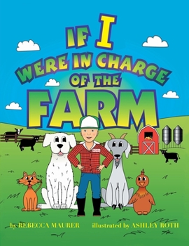 Paperback If I Were In Charge Of The Farm Book