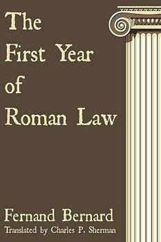 Paperback The First Year of Roman Law Book