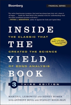 Inside the Yield Book: The Classic That Created the Science of Bond Analysis, New Edition